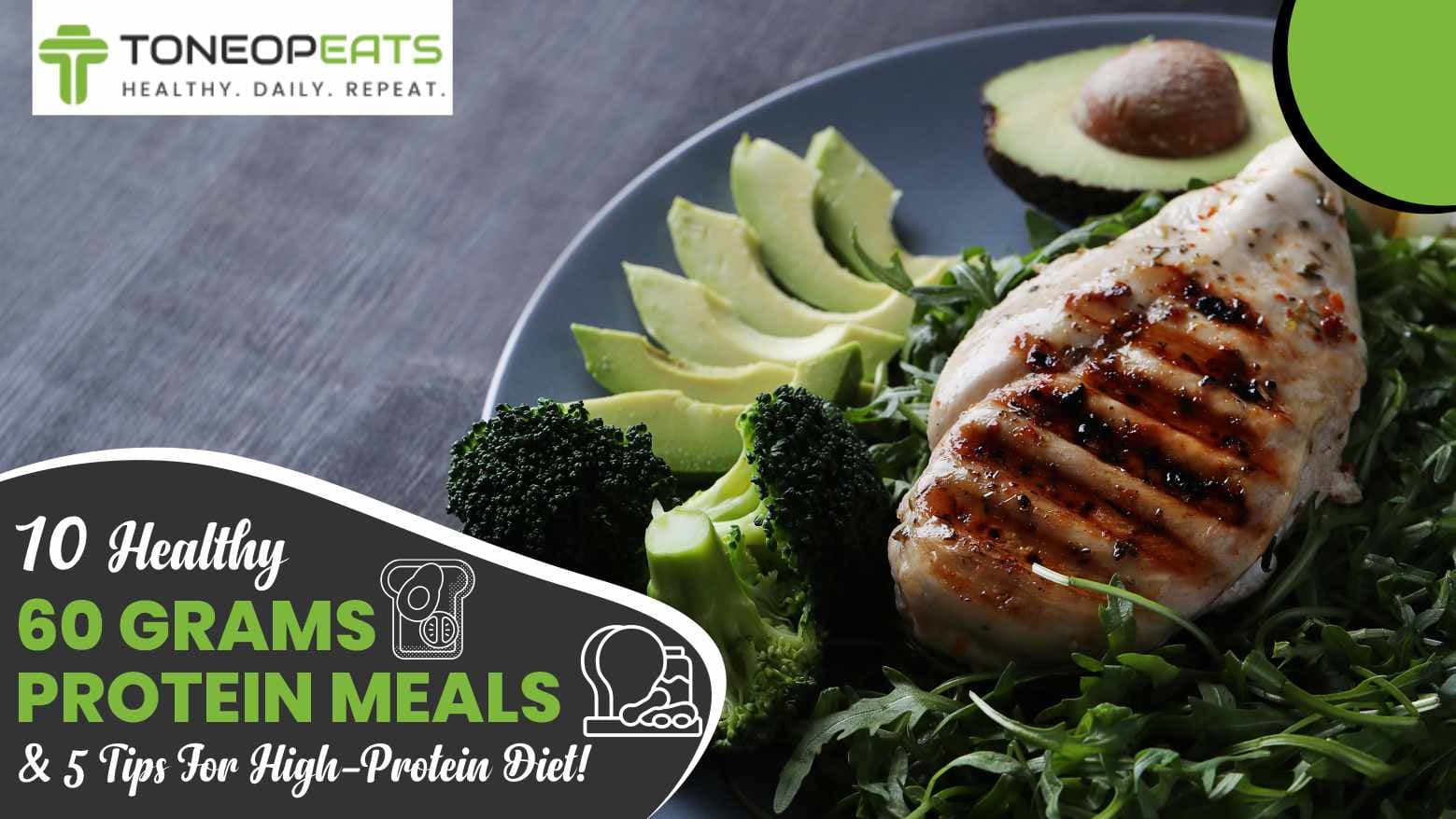 10 Healthy 60 Grams Protein Meals